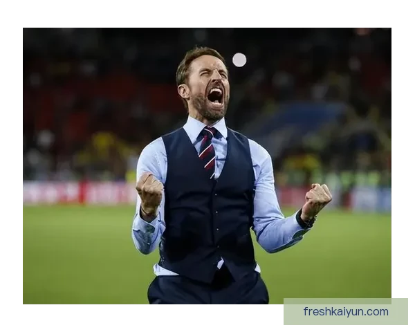 英格兰主帅索斯盖特调整战术布局，备受期待再创国际赛场佳绩