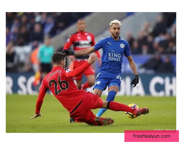 莱斯特城近期状态回暖，英超赛场表现稳健